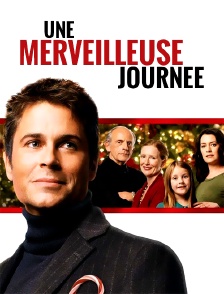 Une merveilleuse journée