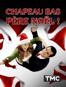 Chapeau bas père Noël !