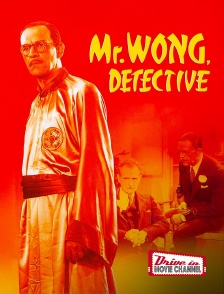 Drive-in Movie Channel - Mr Wong détective