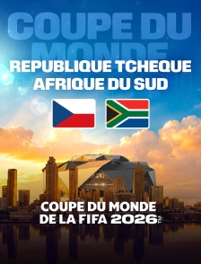 République tchèque / Afrique du Sud : Coupe du monde FIFA 2026 - Football
