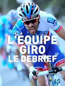 L'Equipe Giro, le débrief