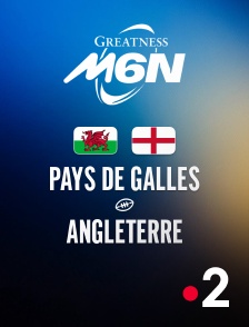 France 2 - Rugby - Tournoi des Six Nations : Pays de Galles / Angleterre