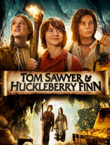 Tom Sawyer & Huckleberry Finn