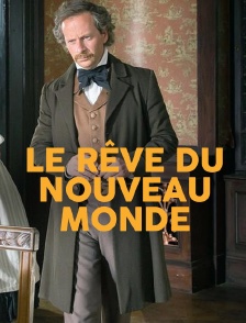 Le rêve du Nouveau Monde