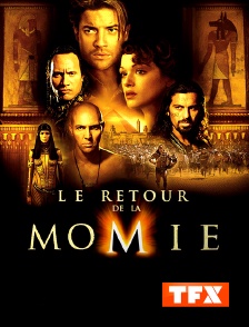 TFX - Le retour de la momie