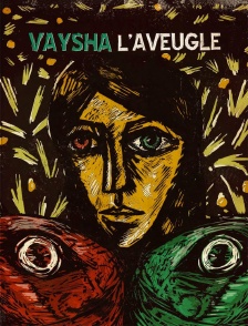 Vaysha l'aveugle