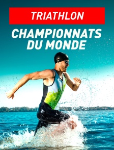 Triathlon : Championnats du monde