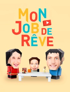 Mon job de rêve