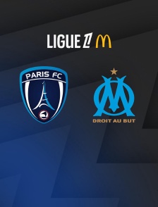 Football - Ligue 1 McDonald's : Paris FC / Marseille - 2025-2026