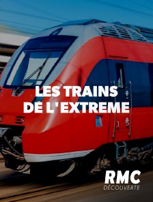 Les trains de l'extrême