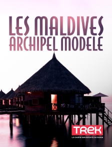 Les Maldives, archipel modèle