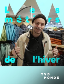 TV5MONDE - Les métiers de l'hiver