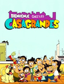 Bienvenue chez les Casagrandes