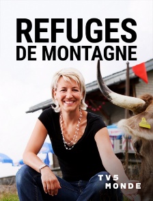 TV5MONDE - Refuges de montagne