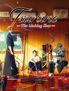 Tsurune : the linking shot