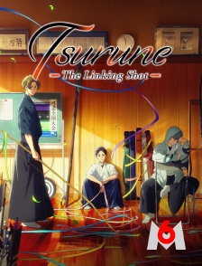 M6 - Tsurune : the linking shot