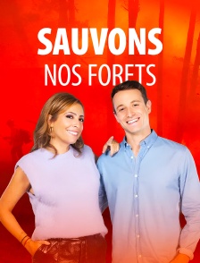 Sauvons nos forêts