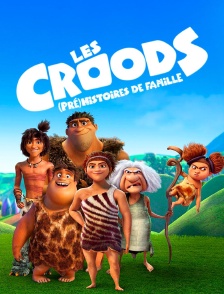 Les Croods : (Pré)histoires de famille