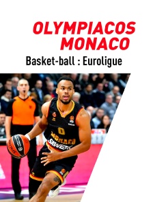 Basket-ball - Demi-finale d'Euroligue masculine : Olympiacos / Monaco