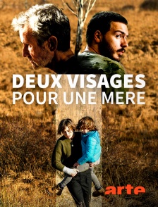 Arte - Deux visages pour une mère