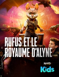 Molotov Channels Kids - Rufus et le Royaume d'Alyne