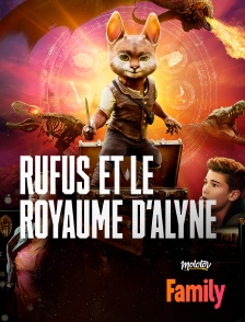 Molotov Channels Family - Rufus et le Royaume d'Alyne