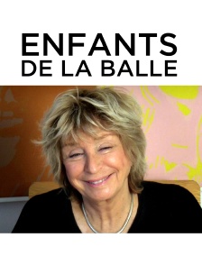 Enfants de la balle