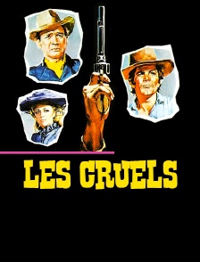 Les cruels