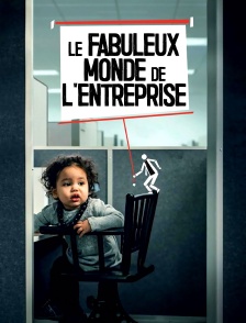 Le fabuleux monde de l'entreprise : ou quand le travail perd son sens