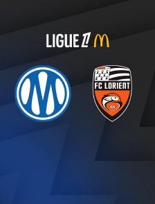 Football - Ligue 1 McDonald's : Marseille / Lorient - 2025-2026