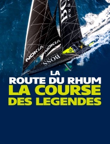 La Route du Rhum, la course des légendes