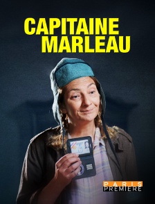 Paris Première - Capitaine Marleau en replay