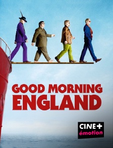 CINE+ Emotion - Good Morning England