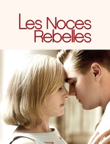 Les Noces rebelles