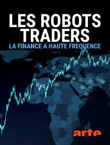 Les robots traders, la finance à haute fréquence