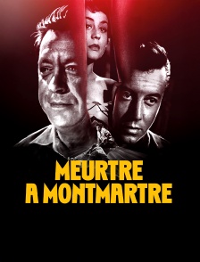 Meurtre à Montmartre
