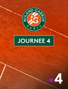 France 4 - Tennis - Roland-Garros 2025 : Journée 4