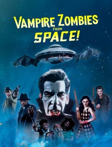 Vampire Zombies... From Space!