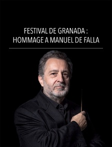 Festival de Grenade : Hommage à Manuel de Falla
