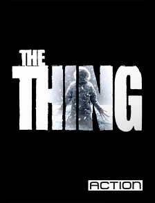 ACTION - The Thing