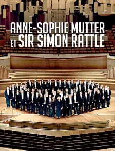 Anne-Sophie Mutter et sir Simon Rattle