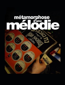 Métamorphose d'une mélodie
