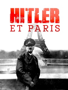 Hitler et Paris