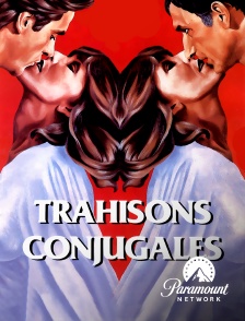 Paramount Network - Trahisons conjugales