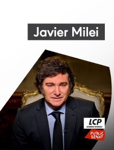 LCP Public Sénat - Javier Milei, le président à la tronçonneuse