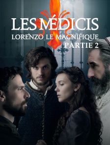 Les Médicis : Lorenzo le Magnifique