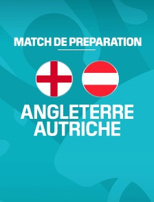 Football - Match amical : Angleterre / Autriche