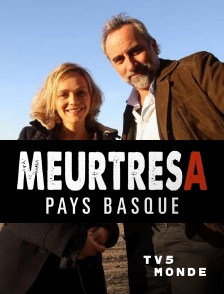 TV5MONDE - Meurtres au Pays basque