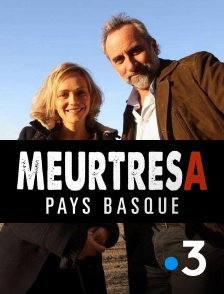 France 3 - Meurtres au Pays basque