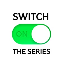 Switch on the Series